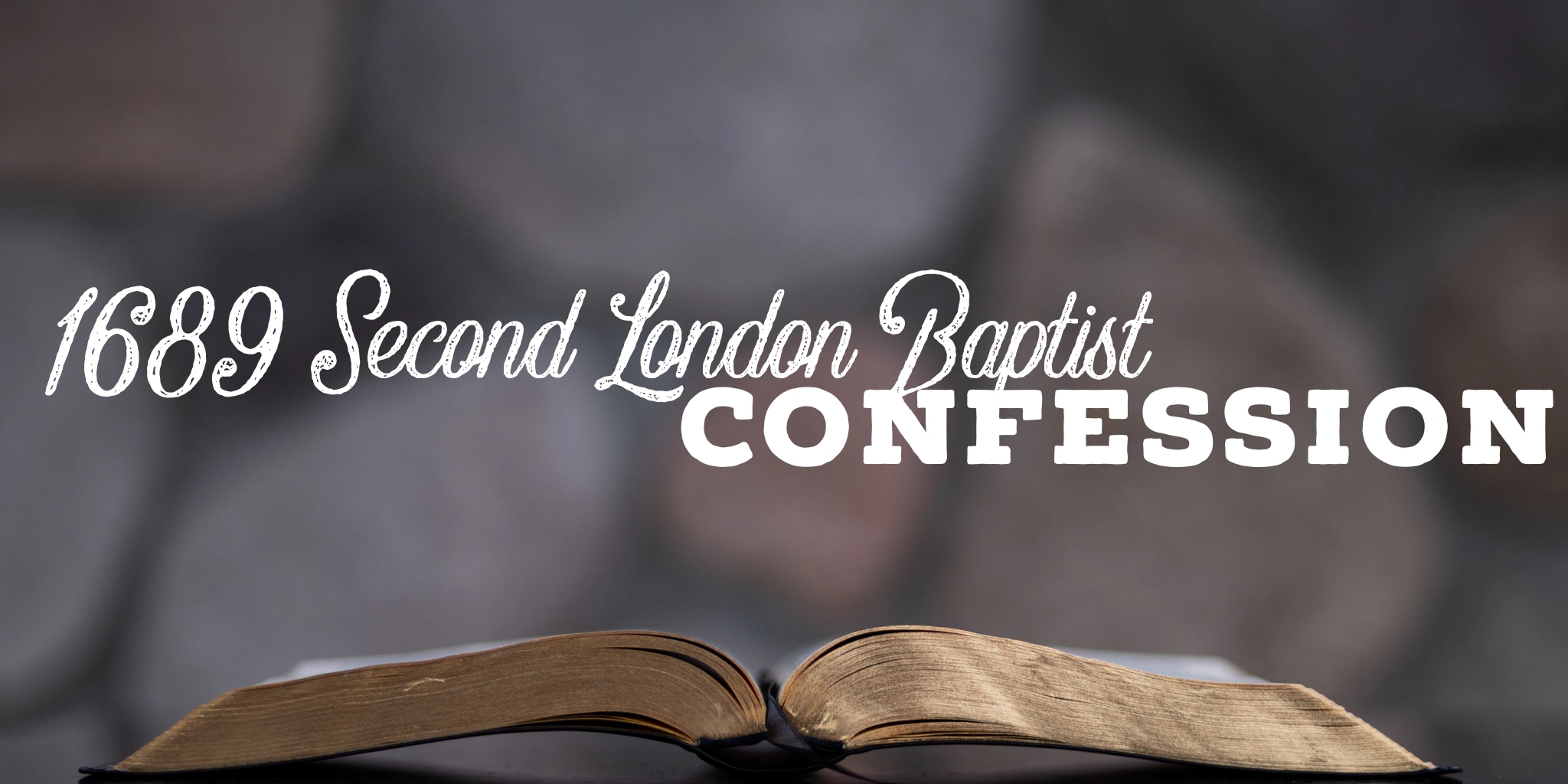 Second London Baptist Confession of 1689